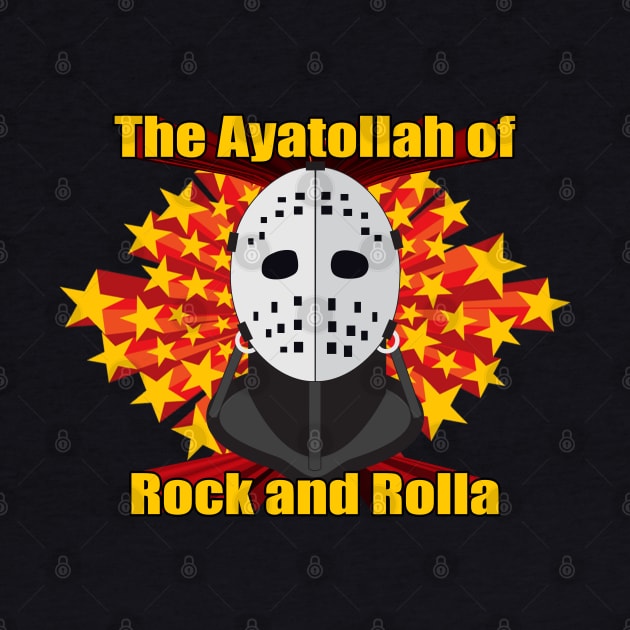 Ayatollah of Rock and Rolla by HellraiserDesigns